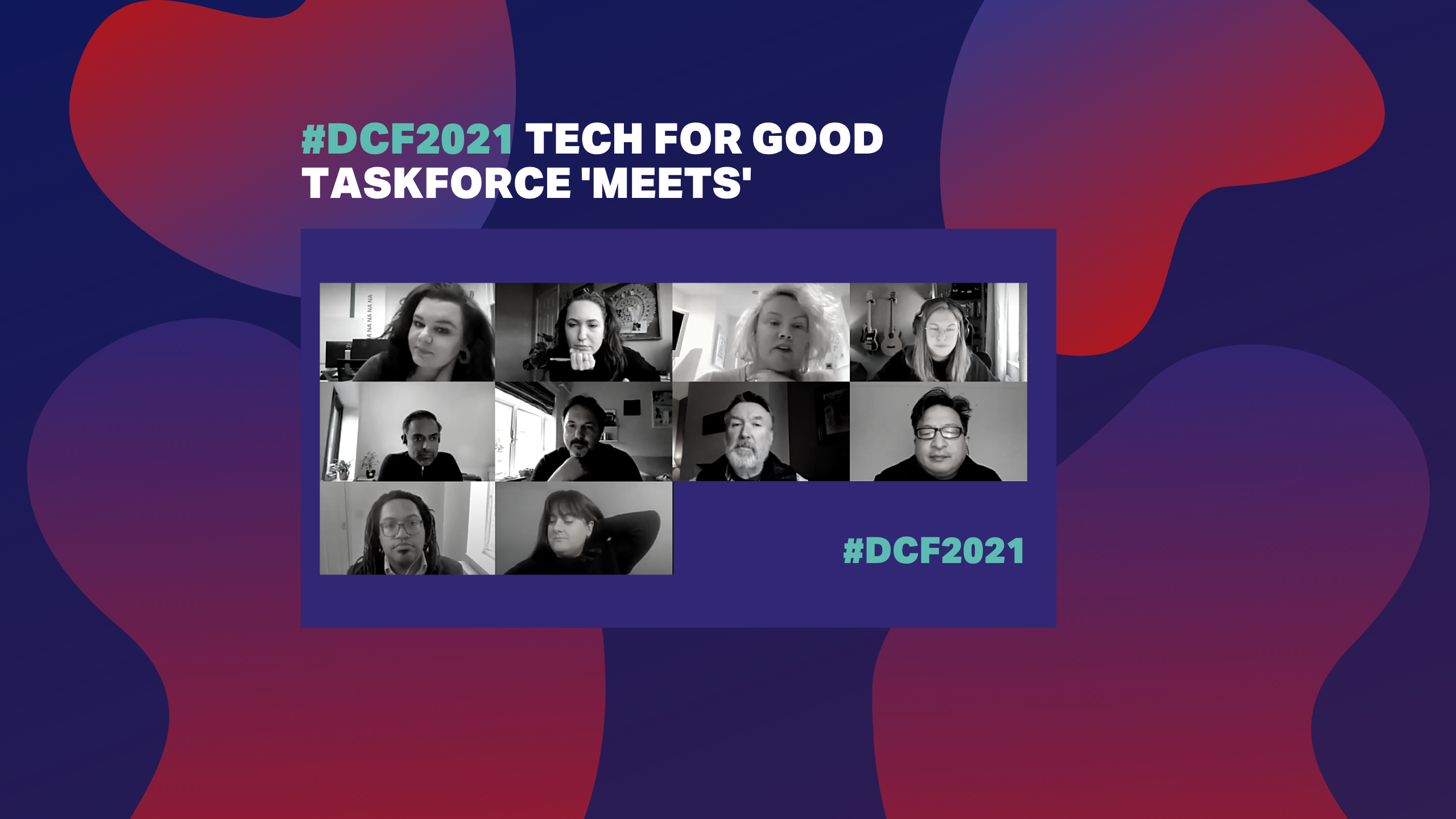 Tech for Good Taskforce 'meets' to develop the agenda for #DCF2021